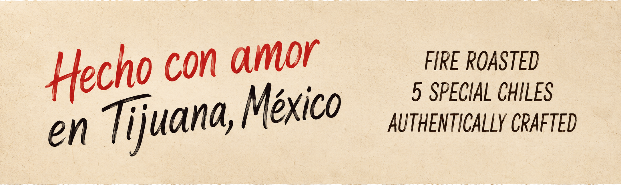 Hecho con amor en Tijuana, México